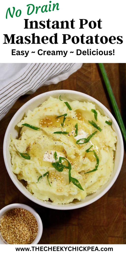 a bowl of no drain instant pot mashed potatoes topped with green onions sesame oil and vegan butter