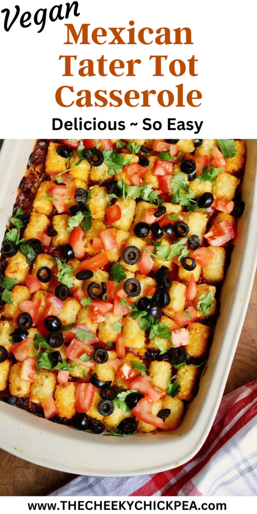 vegan Mexican tater tot casserole baked in a dish ready to serve